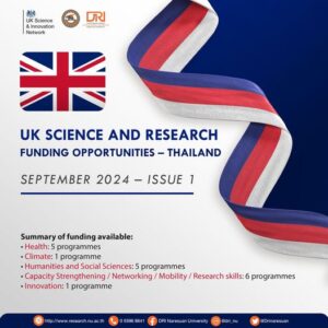 UK Science and Research Funding Opportunities – THAILAND September 2024 – Issue 1